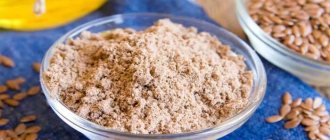 Flaxseed flour: how to take, medicinal properties, benefits and harms